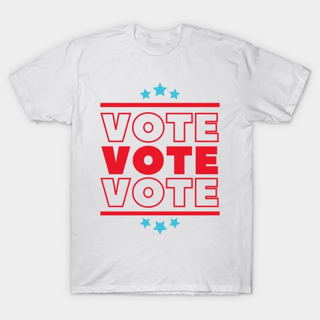 Vote Vote Vote 2020 T-Shirt by rewordedstudios